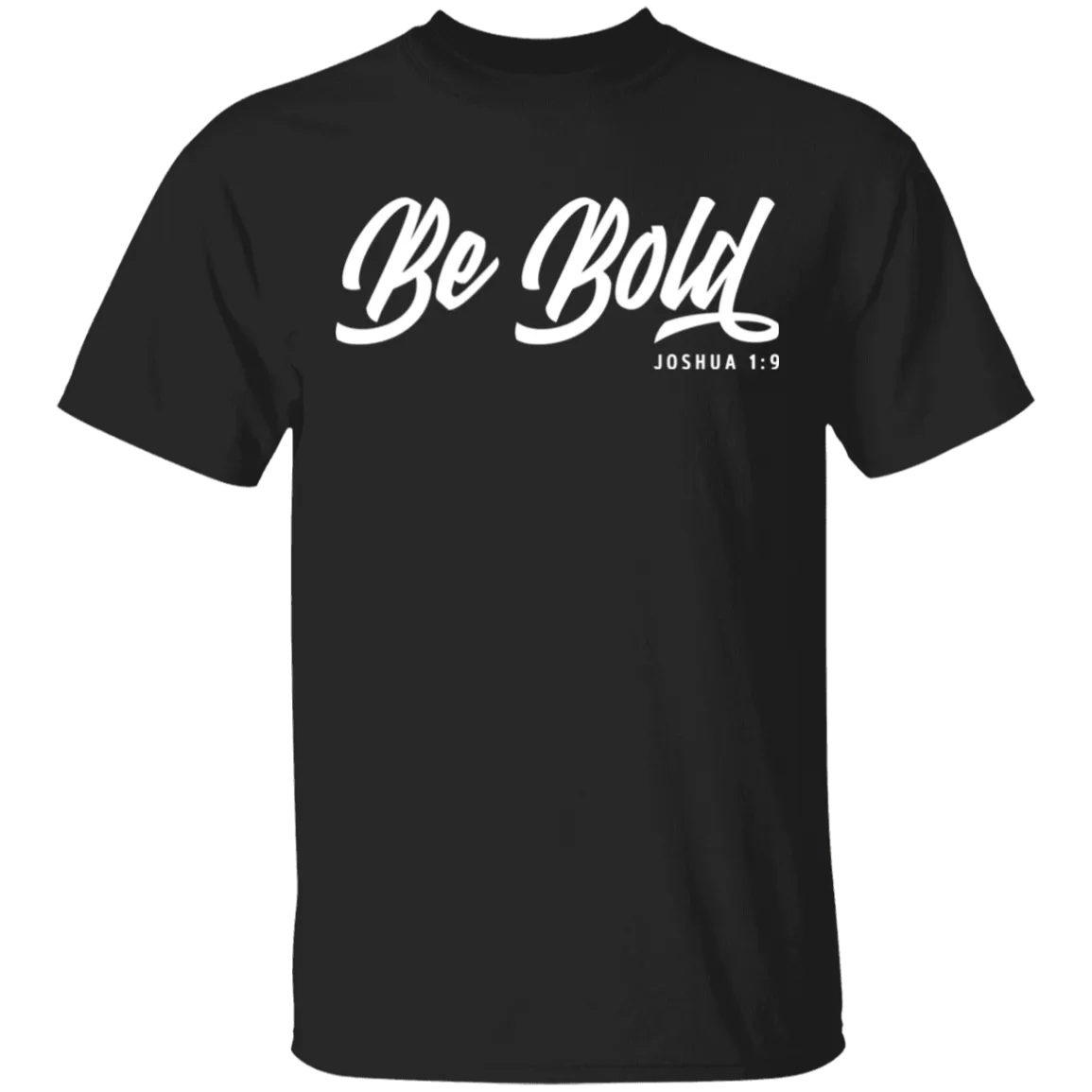 Be Bold | Men’s T-Shirt